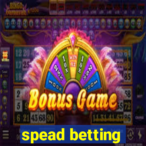 spead betting